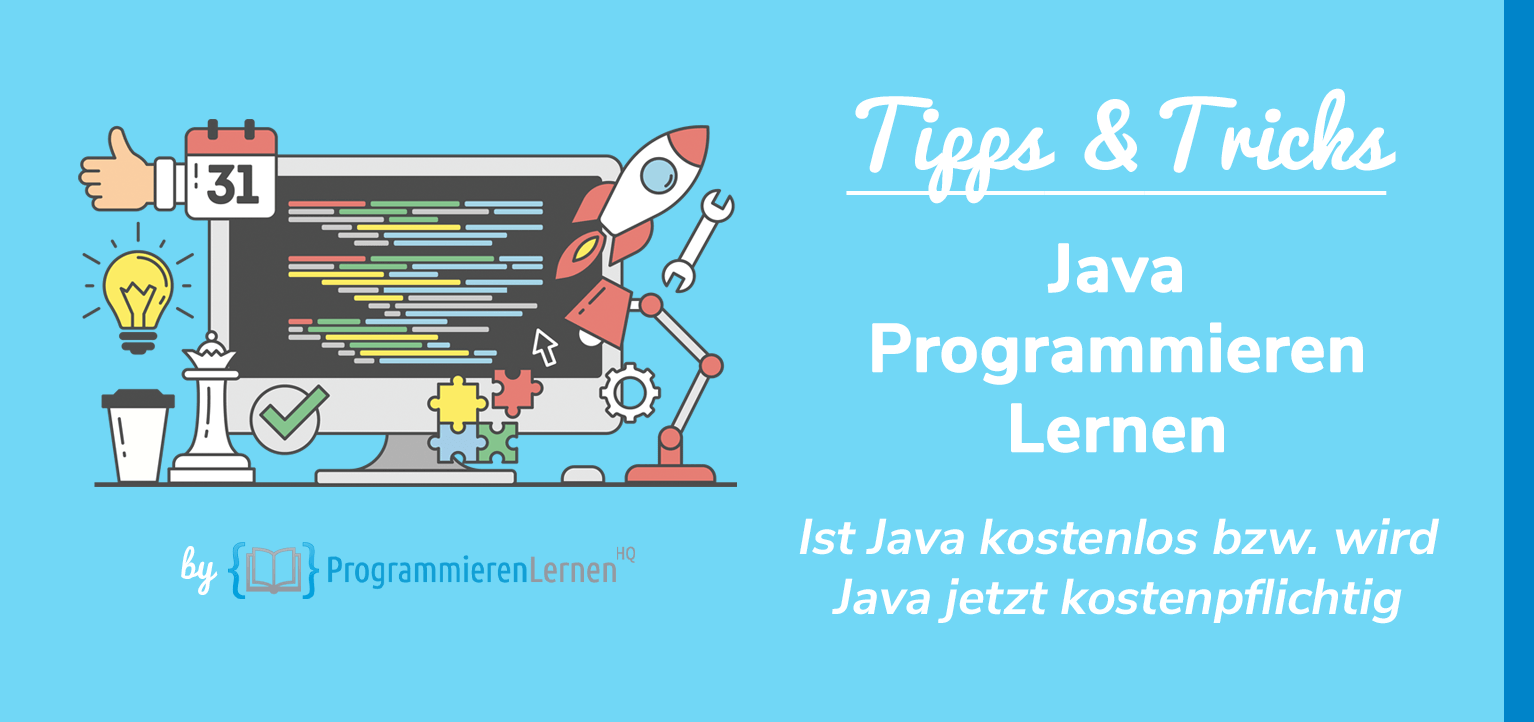 https://www.programmierenlernenhq.de/wp-content/uploads/2019/12/java_tutorial_ist_java_kostenlos.png